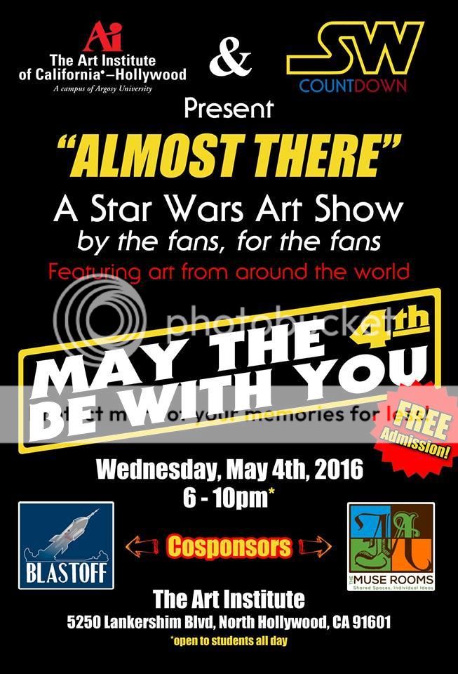 "Almost There" May the Fourth Be With You Art Show www.nohoartsdistrict.com